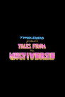 Tales from the Multiverse