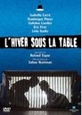 L'Hiver sous la table