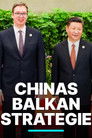 Stille Invasion - Chinas Balkan-Strategie