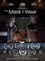 The Mask I Wear