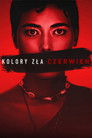 Poster for Kolory zła: Czerwień
