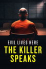 Plakat for 'Evil Lives Here: The Killer Speaks'