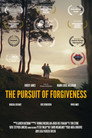 The Pursuit Of Forgiveness