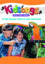 Plakat for 'Kidsongs: If We Could Talk to the Animals'