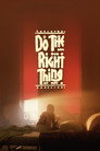 Do the Right Thing