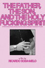 The Father, the Son, and the Holy F**cking Spirit