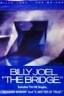 Billy Joel - Building The Bridge