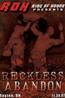 ROH: Reckless Abandon (2007) Филм БГ аудио Цял цял филм онлайн безплатно