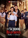 The School for Bad Boys: Bully in the Closet