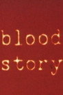 Blood Story