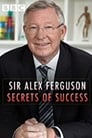 فيلم Sir Alex Ferguson: Secrets of Success 2015 مترجم اونلاين