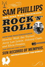 Sam Phillips: The Man Who Invented Rock'n'Roll