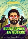 5 ans après la guerre