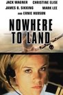 Poster for Nowhere to Land