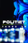 Plakat for 'Politiet - Tango 38'
