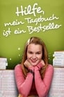 Hilfe, mein Tagebuch ist ein Bestseller (2006)