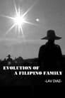 فيلم Evolution of a Filipino Family 2004 مترجم اونلاين