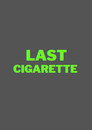 Last Cigarette