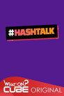 #HASHTALK