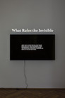 What Rules the Invisible
