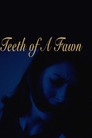 Teeth of A Fawn