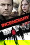 Incendiary poster
