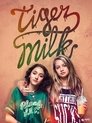 Watch| Tiger Milk Full Movie Online (2017)