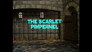 Episode 22: THE SCARLET PIMPERNEL