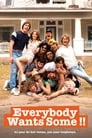 Everybody Wants Some!!