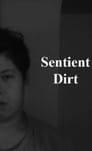 Sentient Dirt