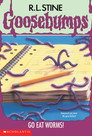 Goosebumps: Go Eat Worms