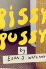 Pissy Pussy
