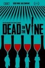 Dead on the Vine