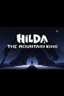 مشاهدة فيلم Hilda and the Mountain King 2021 مترجم أون لاين بجودة عالية