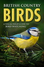 Plakat for 'British Country Birds: A Visual Field Guide to Bird Watching'
