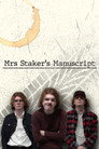 Mrs Staker's Manuscript