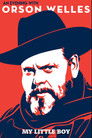 An Evening with Orson Welles:  My Little Boy