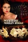 Mystery at Moulin Rouge (2011)