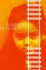 Poster van 69 Minutes of 86 Days