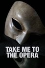 Poster de Take Me to the Opera