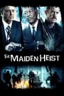 The Maiden Heist poster