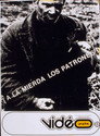 A La Mierda Los Patrones