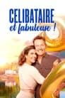 Célibataire et fabuleuse !