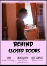 Behind Closed Doors