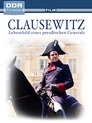 Clausewitz - Lebensbild eines preußischen Generals