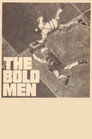 The Bold Men