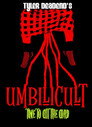 Tyler Deadend's Umbilicult（）｜ดูหนังออนไลน์ฟรี