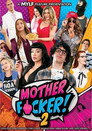 Mother Fucker 2