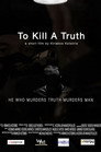 To Kill a Truth