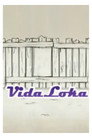 Vida Loka